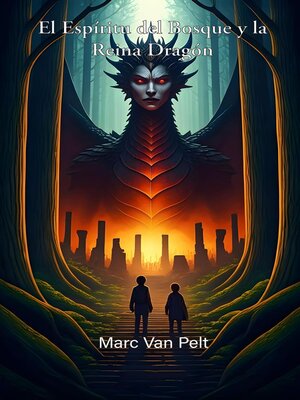 cover image of El Espíritu del Bosque y la Reina Dragón